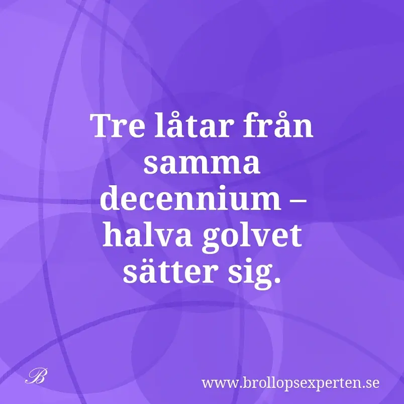 Tre låtar från samma decennium – halva golvet sätter sig.