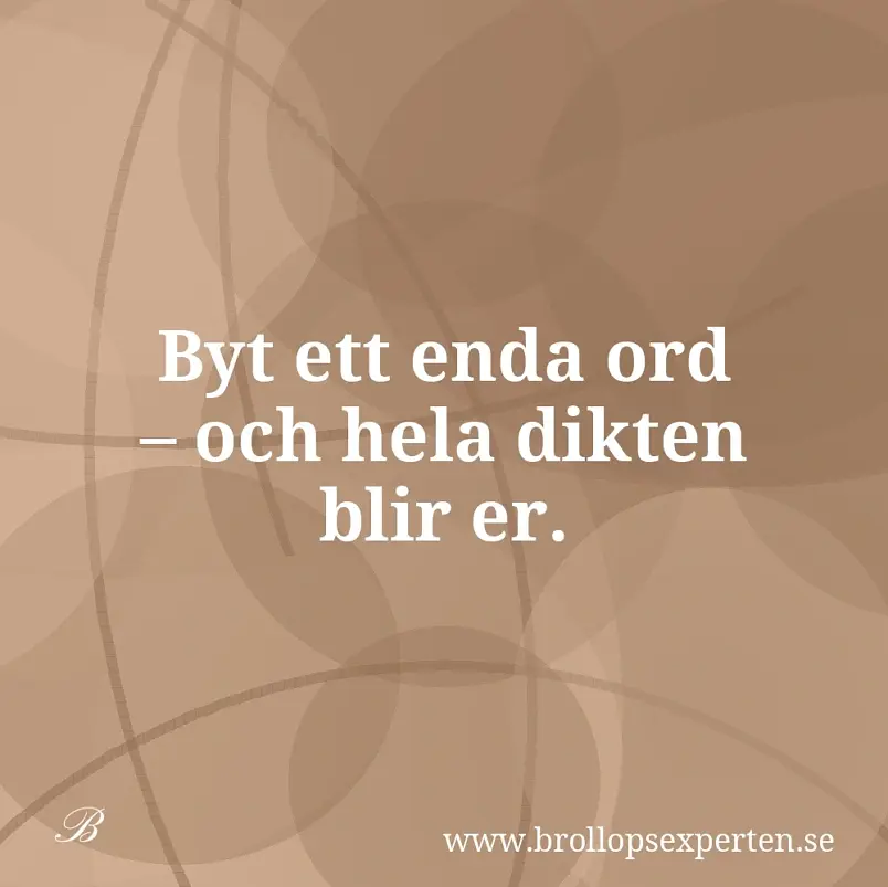 Byt ett enda ord – och hela dikten blir er.