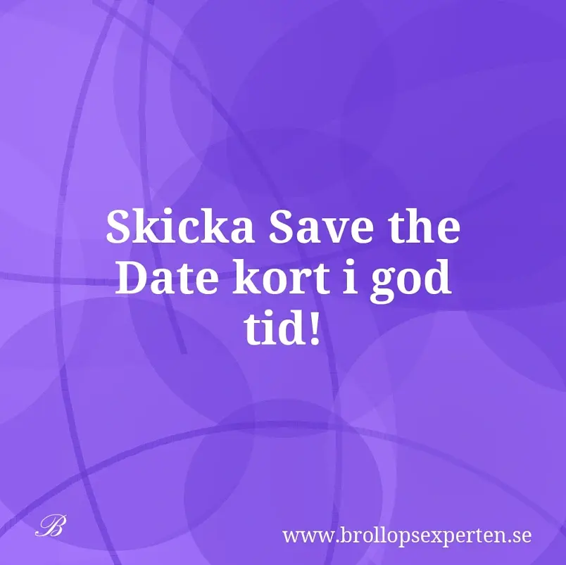 Skicka Save the Date kort i god tid