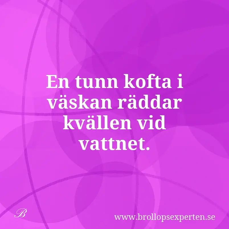 En tunn kofta i väskan räddar kvällen vid vattnet.