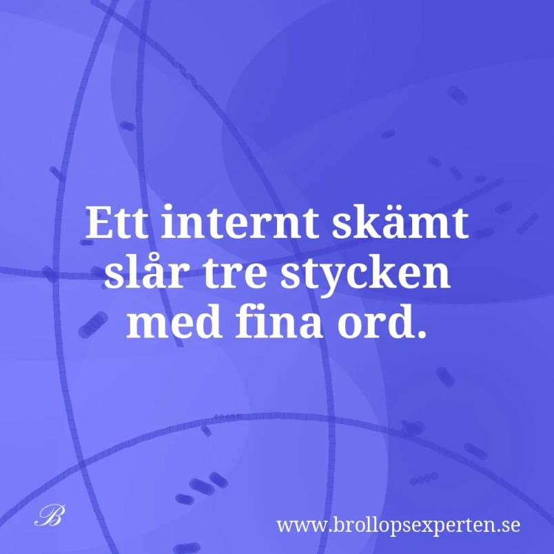 Ett internt skämt slår tre stycken med fina ord.