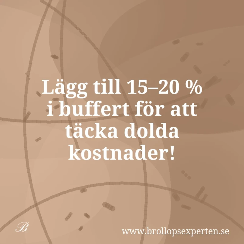 Lägg till 15–20 % buffert – de dolda kostnaderna kommer.