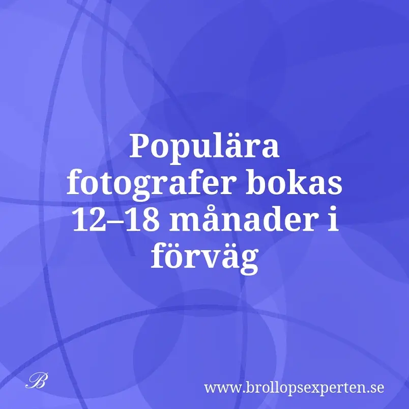 Populära fotografer bokas 12–18 månader i förväg