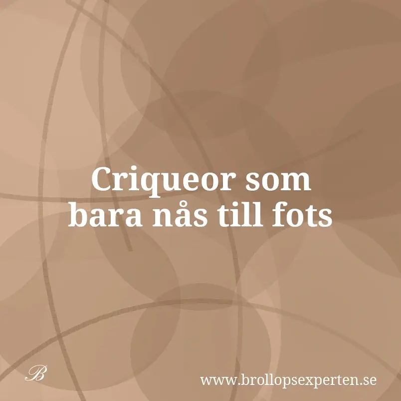 Criqueor som bara nås till fots
